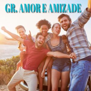 Amor e Amizade
